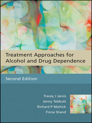 cover image of Treatment Approaches for Alcohol and Drug Dependence